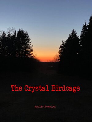 cover image of The Crystal Birdcage